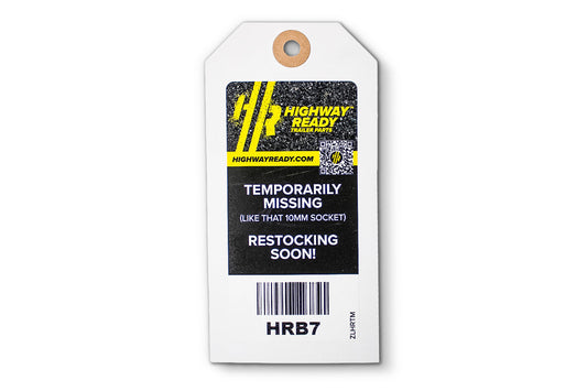 HRB7-OST | Highway Ready, HRB7, Out of Stock Tag