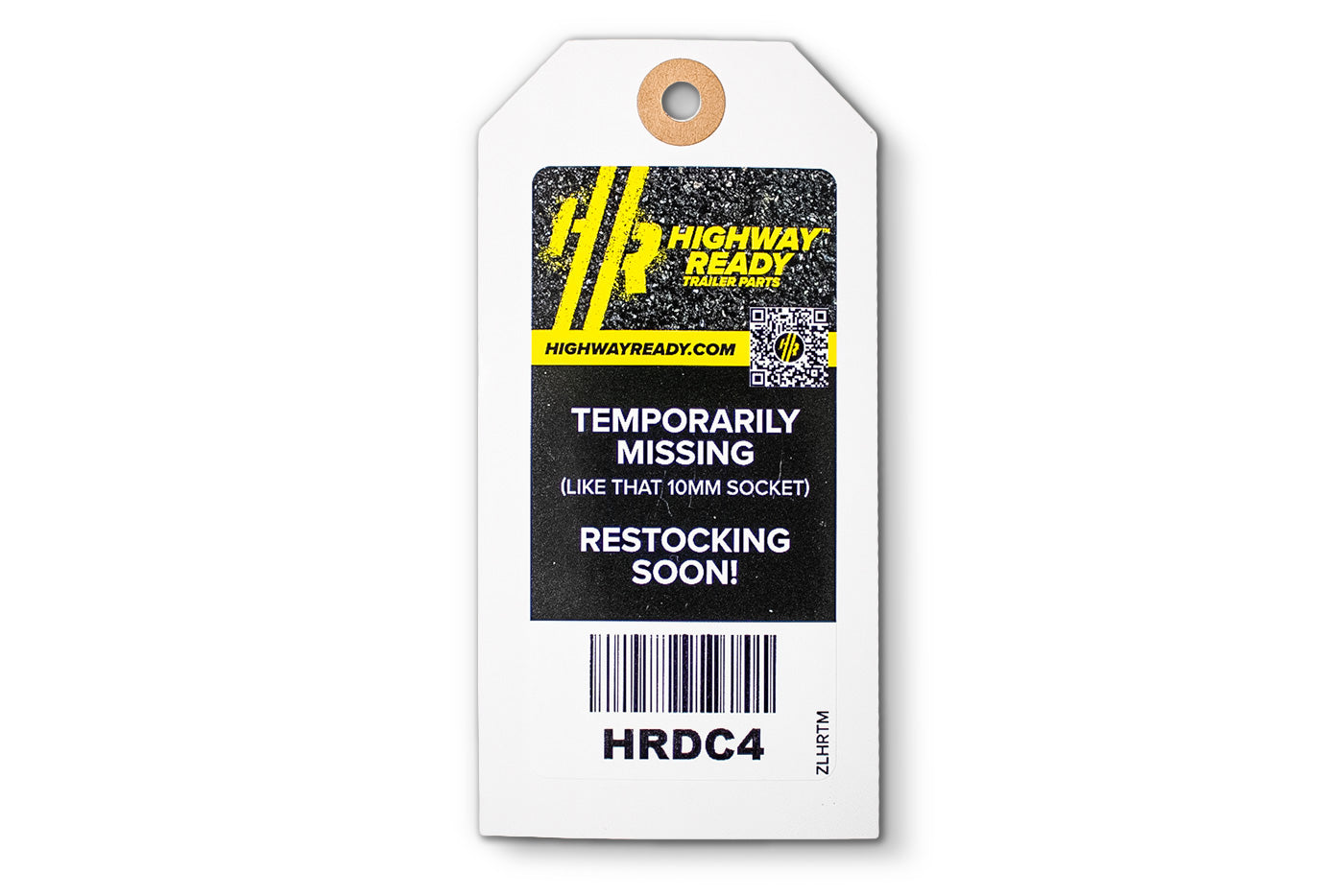 HRDC4-OST | Highway Ready, HRDC4, Out of Stock Tag
